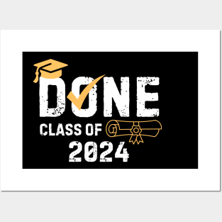 Done Class Of 2024 Graduation 2024 Grad School Posters and Art